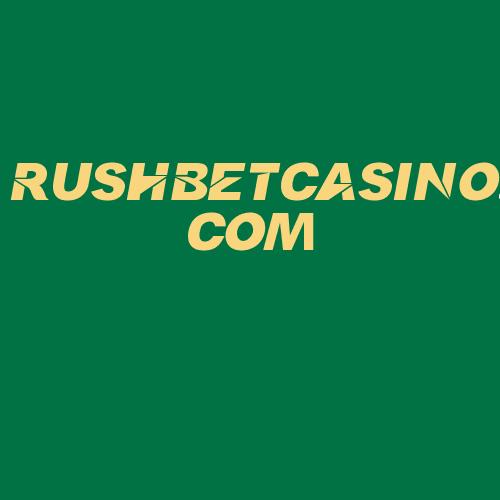 Logo da RUSHBETCASINO